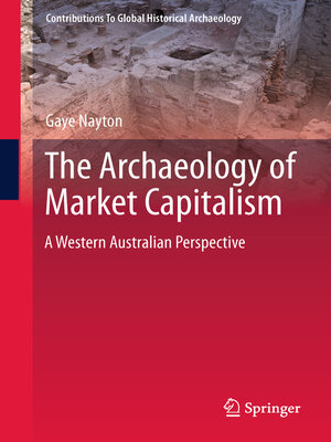 cover image of The Archaeology of Market Capitalism